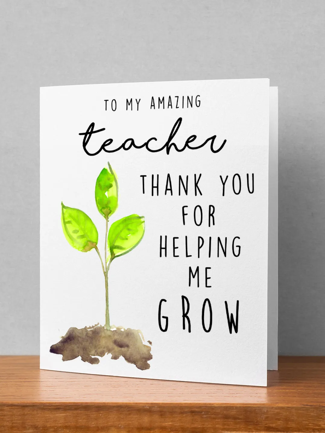 Helping Me Grow Teacher Appreciation Card