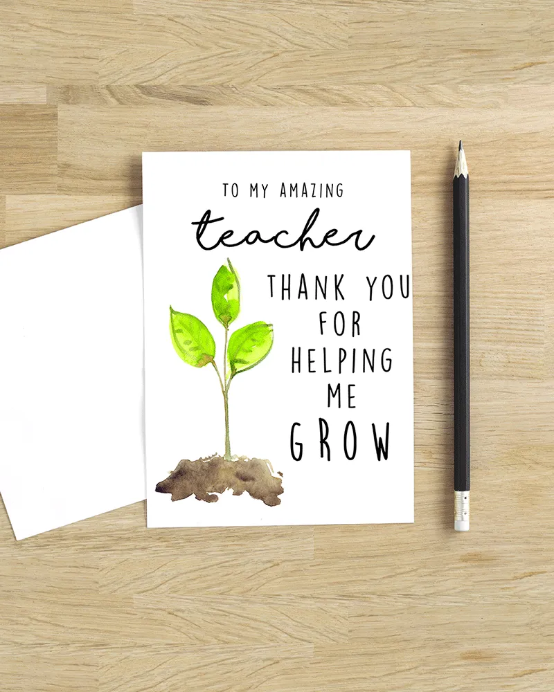 Helping Me Grow Teacher Appreciation Card