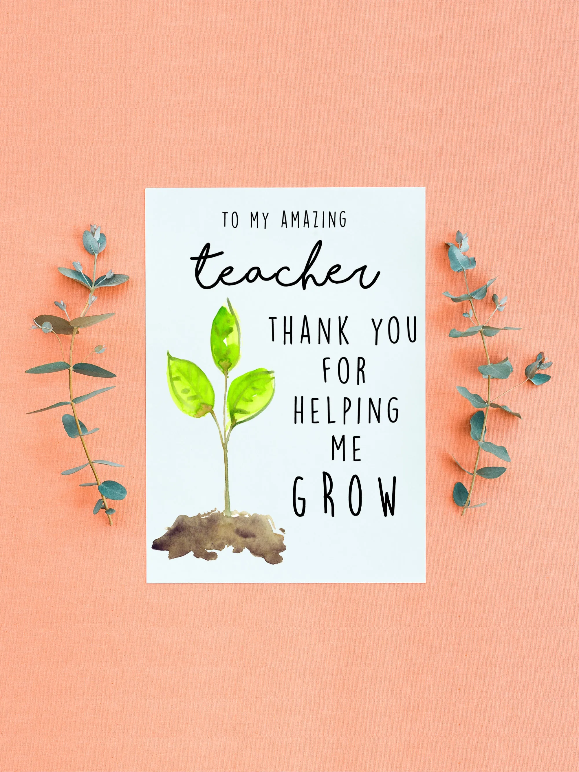 Helping Me Grow Teacher Appreciation Card