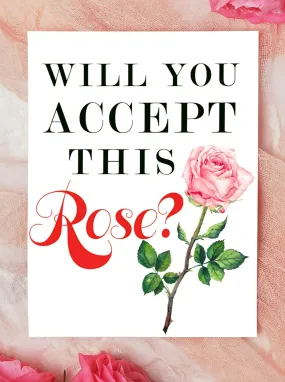 Will You Accept This Rose? Greeting Card